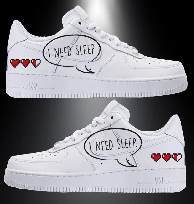 I Need Sleep Air Force 1 Custom